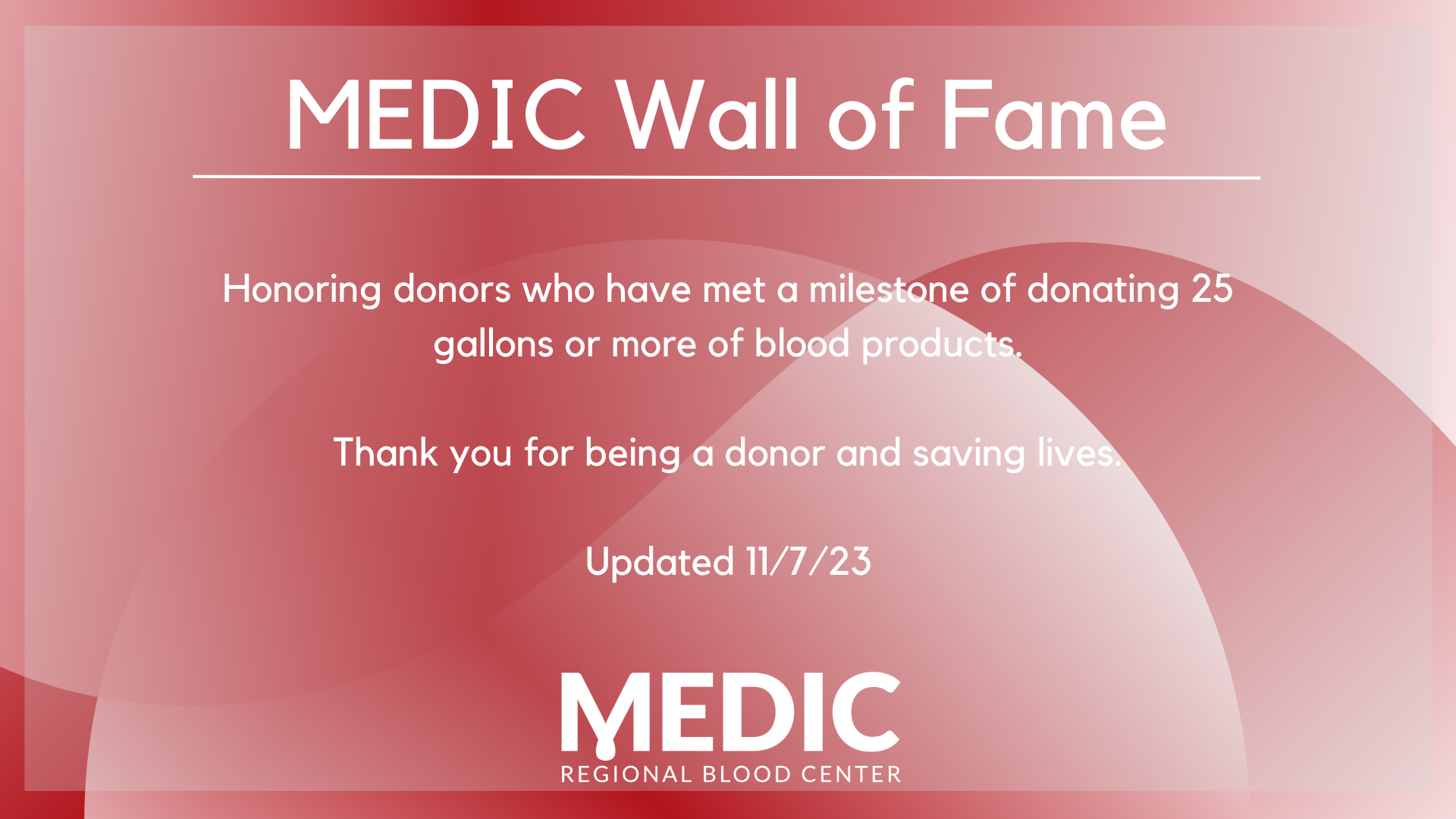 MEDIC Wall of Fame MEDIC Regional Blood Center