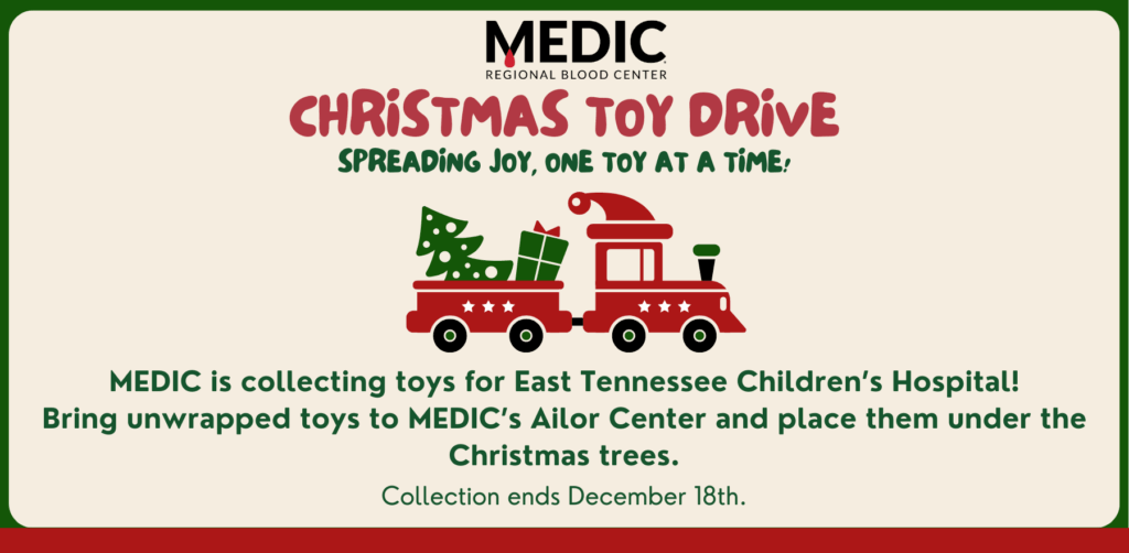 Christmas Toy Drive
MEDIC is collecting toys for East Tennessee Children’s Hospital!
Bring unwrapped toys to MEDIC’s Ailor Center and place them under the Christmas trees.
Collection ends December 18th.